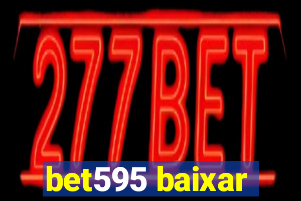 bet595 baixar